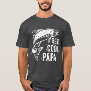 Reel Cool PapaFishing T-Shirt