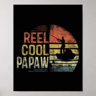 Reel Cool Papaw Fishing Gifts Papaw Birthday Vinta Poster