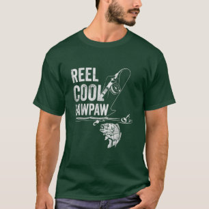 Reel Cool Pawpaw Fish FishingFathers Day T-Shirt