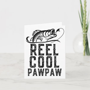 Reel Cool Pawpaw Fishing Fisherman Funny Retro Paw Card