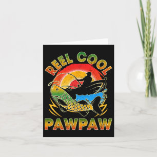 Reel Cool Pawpaw Retro Fishing Lover Men Dad Papa  Card