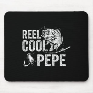 Reel Cool Pepe Fishing Fathers Day Gifts Mouse Pad