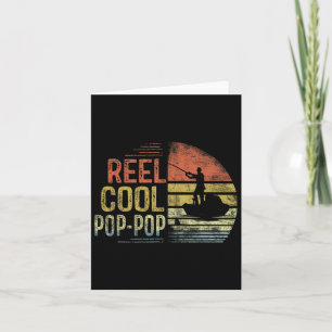 Reel Cool Pop-pop Fishing Gifts Pop-pop Birthday V Card
