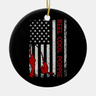 Reel Cool Poppie American Flag Fishing Father's Ceramic Ornament