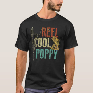 Reel Cool Poppy Fishing Grandpa Gift Father s Day T-Shirt