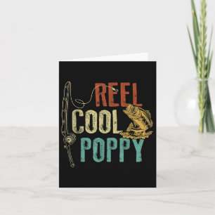 Reel Cool Poppy Fishing Grandpa Gift Fathers Day F Card