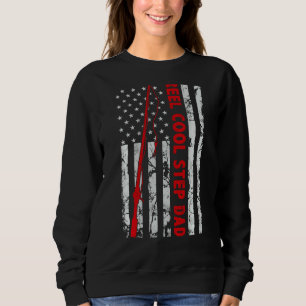 Reel Cool Step Dad Fishing American Flag For Fish Sweatshirt