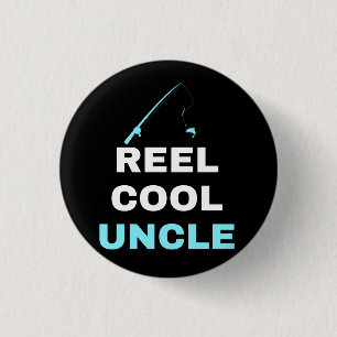 Reel cool uncle 3 cm round badge