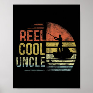 Reel Cool Uncle Fishing Gifts Uncle Birthday Vinta Poster