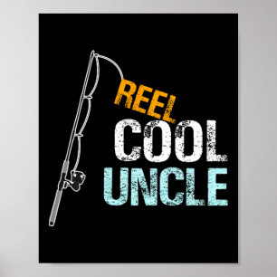 Reel Cool Uncle Graphic Uncle Gift From Niece Or N Poster