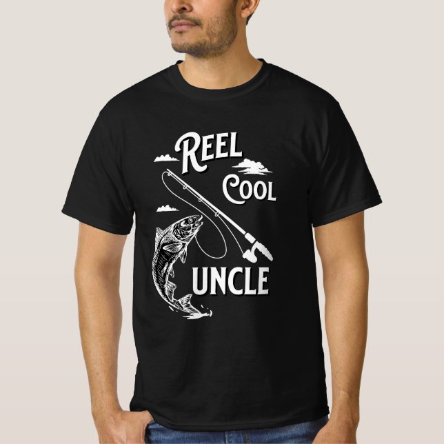 reel cool uncle T-Shirt (Front)