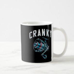 Reel Cranky Funny Fisherman Funny Fishing Cranky F Coffee Mug