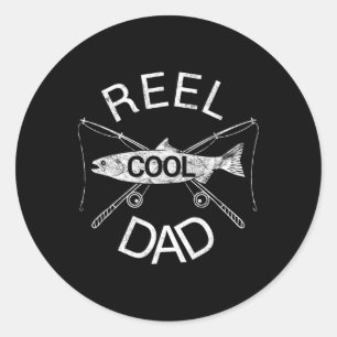 Reel Dad Fishing Daddy Dad Joke Cool Funny Classic Round Sticker
