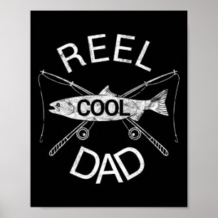 Reel Dad Fishing Daddy Dad Joke Cool Funny Poster