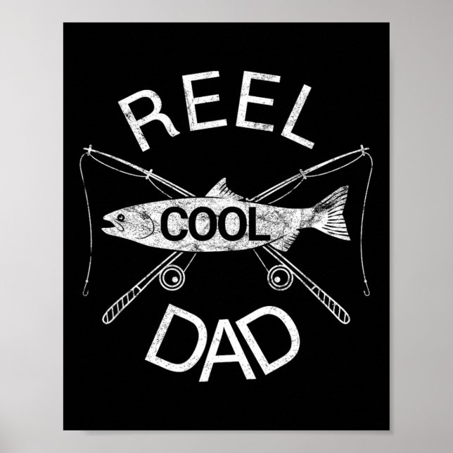 Reel Dad Fishing Daddy Dad Joke Cool Funny  Poster (Front)