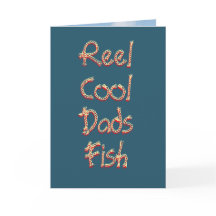 Reel Fishing Fathers Day Funny Greeting Card