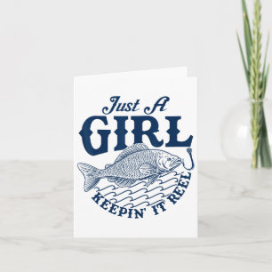 Reel Funny Fishing Graphic Design For Teen Girls A Card