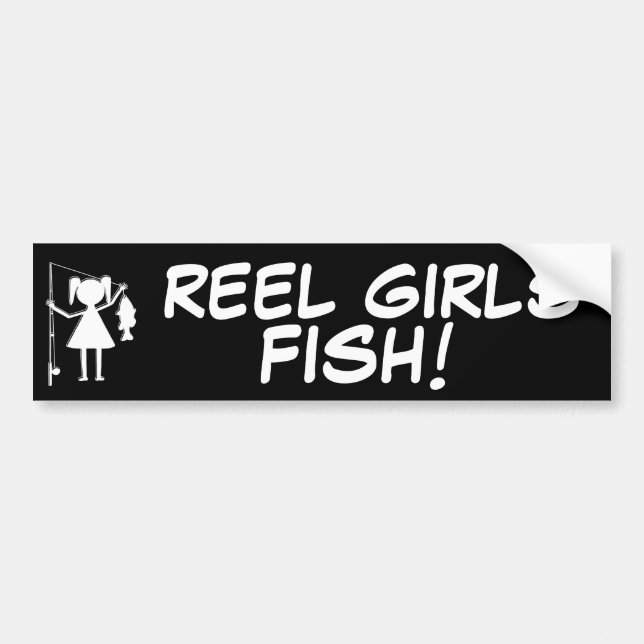 REEL GIRLS FISH! BUMPER STICKER (Front)