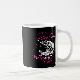 Reel Girls Fish Funny Fishing Girl Women Fishing G Coffee Mug