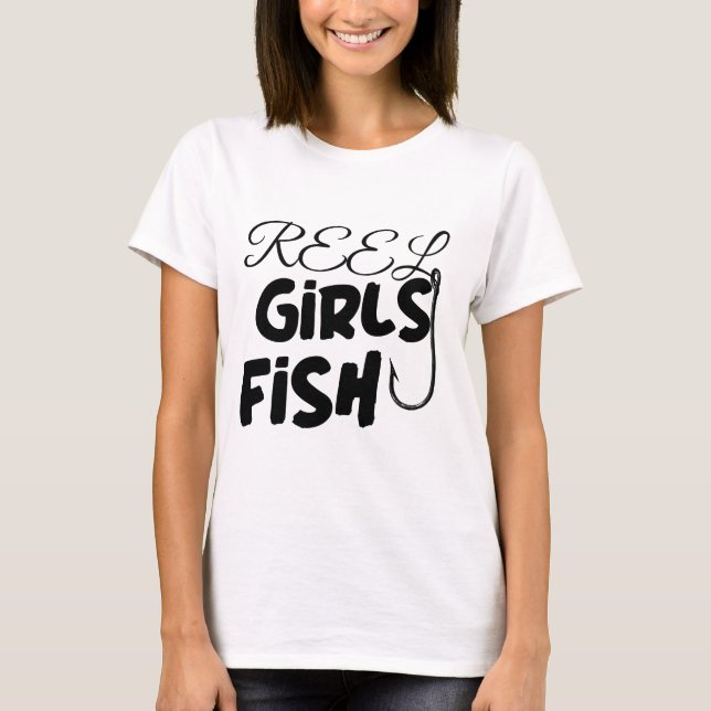 Reel Girls Fish T-Shirt (Front)