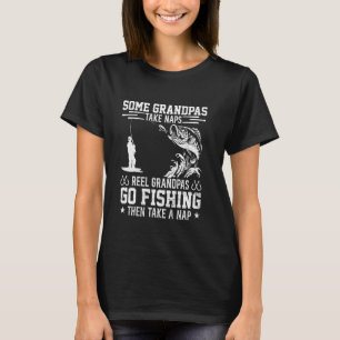Reel Grandpas Go FIshing Funny Fisherman Father's T-Shirt