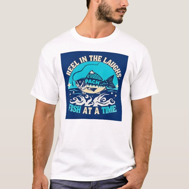 Reel In The Laugh T-Shirt (Front)