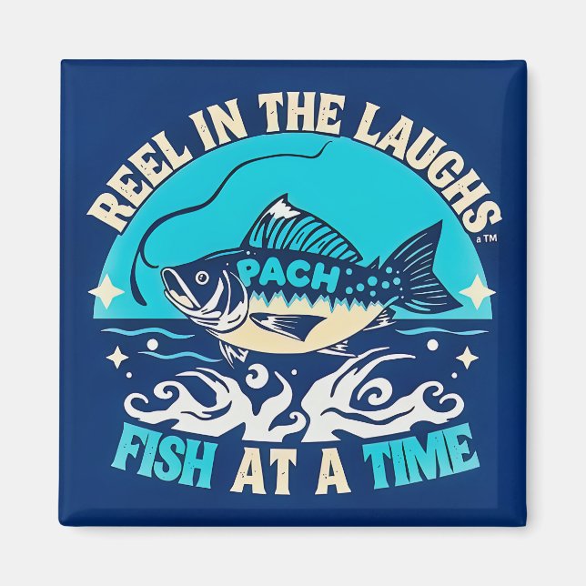 Reel In The Laughs Magnet (Front)