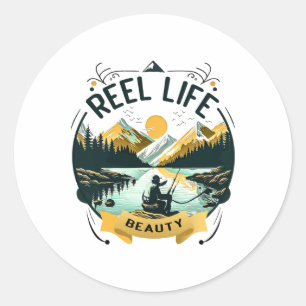 Reel Life Beauty Fishy Fisherman Funny Fishing Lov Classic Round Sticker