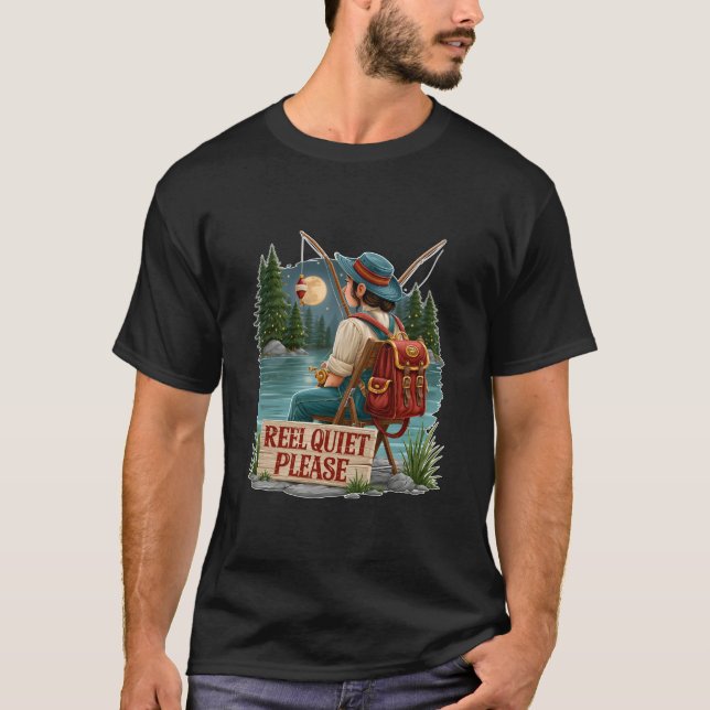Reel Quiet Please Funny Night Fishing T-Shirt (Front)