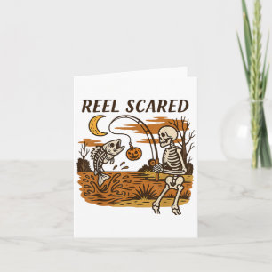 Reel Scared Halloween Fishing Funny Skeleton Fishe Card