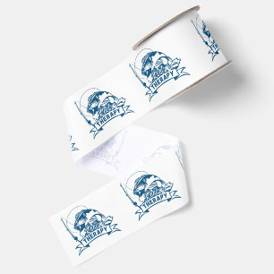 Reel Therapy Dads Grandpas Husbands Birthday Fun Grosgrain Ribbon