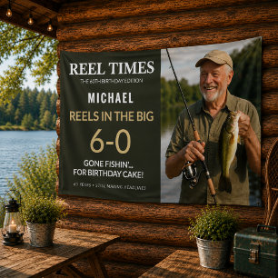 Reel Times 60th Birthday Fishing Party Banner