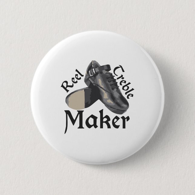 Reel Treble Maker  6 Cm Round Badge (Front)