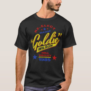 Reelect Mayor Goldie Wilson T-Shirt