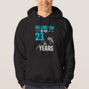 Reeling 'em In For 23 Years Birthday 23rd Bday Cel Hoodie