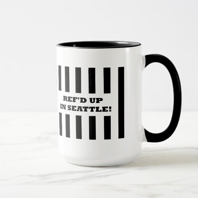 Ref'd Up In Seattle with Replacement Referees Mug (Right)