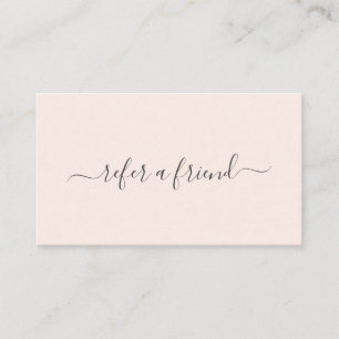 Refer a Friend Blush Pink Beauty Salon Elegant Referral Card