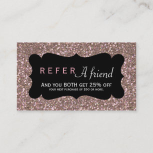 REFER A FRIEND Pink Rose Gold Glitter Client Card