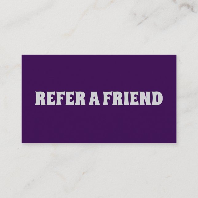 REFER A FRIEND REFERAL CARD  (Front)