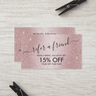 Refer a Friend - Rose Gold Glitter  Referral Card