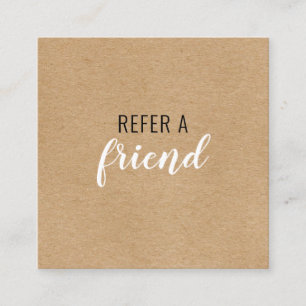 Refer A Friend Rustic Kraft Referral Card
