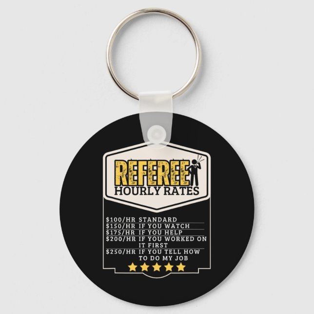 Referee Hourly Rates Funny Umpire  Key Ring (Front)