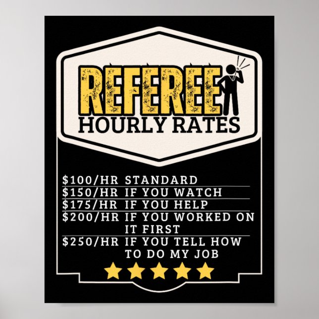 Referee Hourly Rates Funny Umpire  Poster (Front)