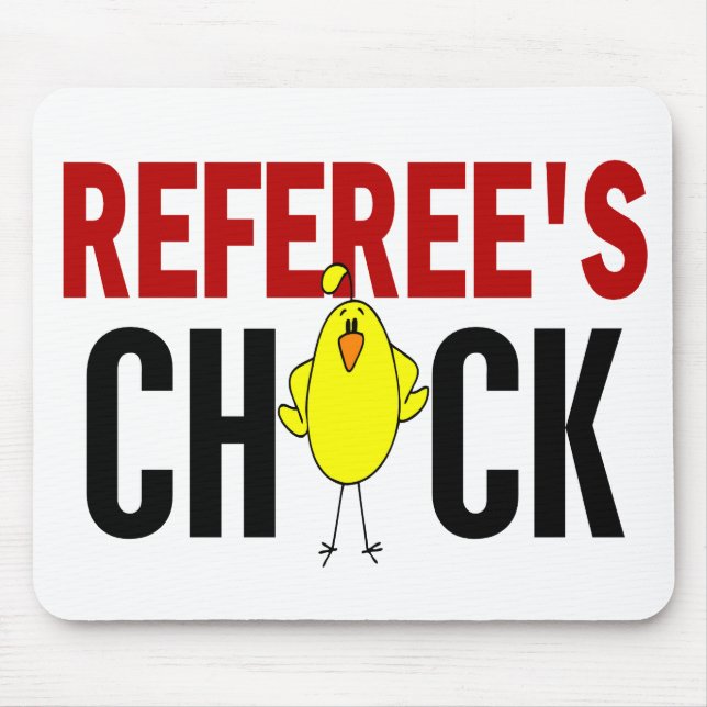 REFEREE’S CHICK MOUSE PAD (Front)