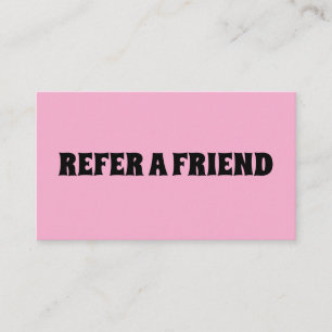REFERRAL CARD PINK CUSTOM