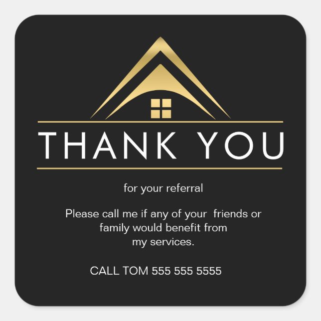 Referral Real Estate Thank You business  Square St Sticker (Front)