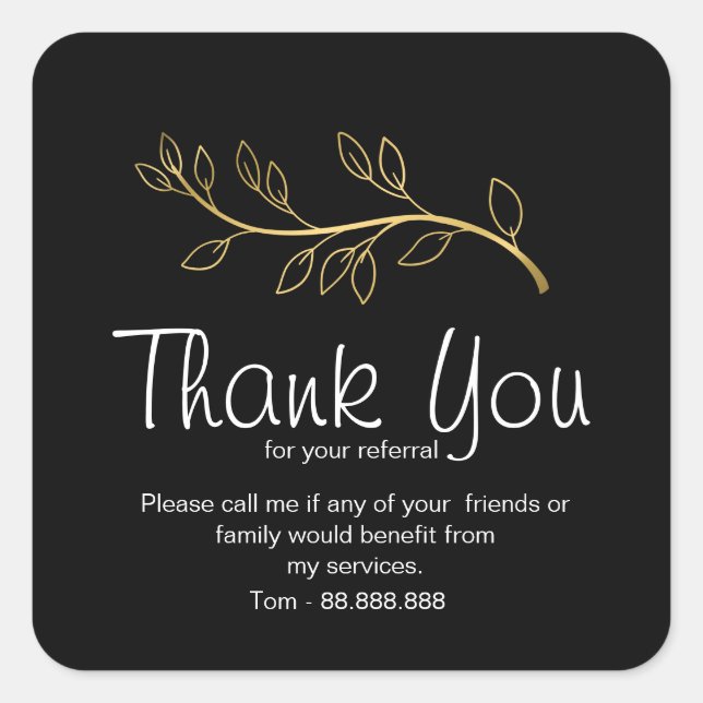 Referral Real Estate Thank You business Square Sticker (Front)
