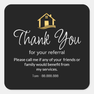 Referral Real Estate Thank You business Square Sticker