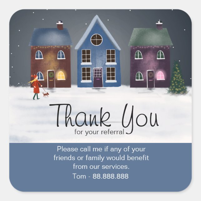 Referral Real Estate Thank You  row of houses Square Sticker (Front)