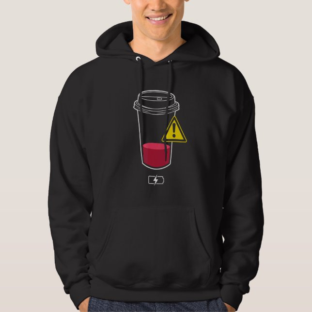 Refill Required Empty Battery Tired Coffee  Enthus Hoodie (Front)